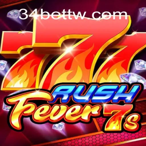 Descubra o Empolgante Mundo de RushFever7s com a Estratégia 34bet